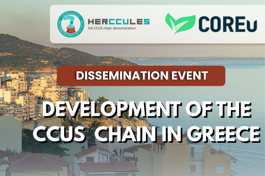 HERCCULES and COREu projects - Dissemination event “Development of the CCUS Chain in Greece”